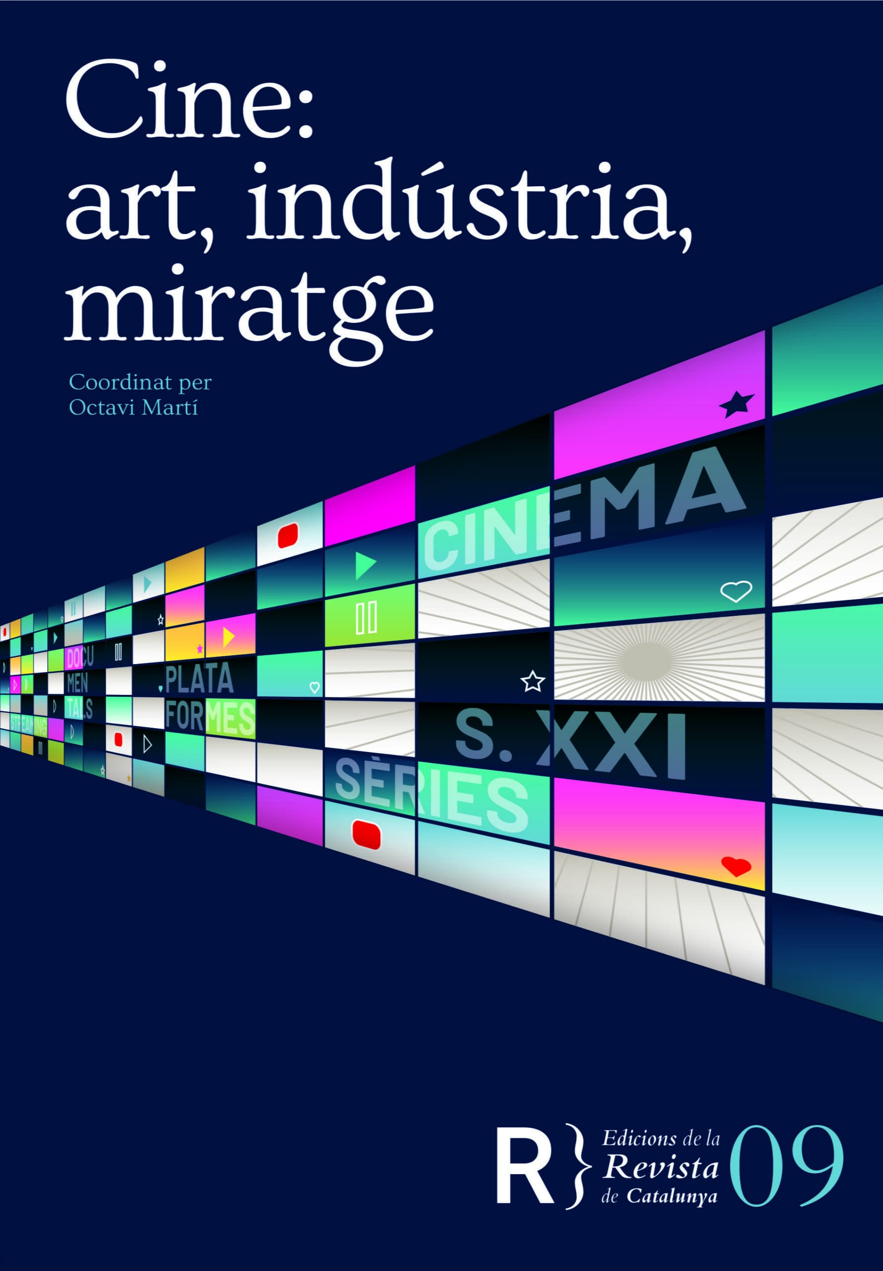 Cine: art, indústria, miratge