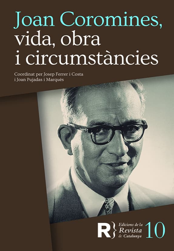 Joan Coromines, vida, obra i circumstàncies